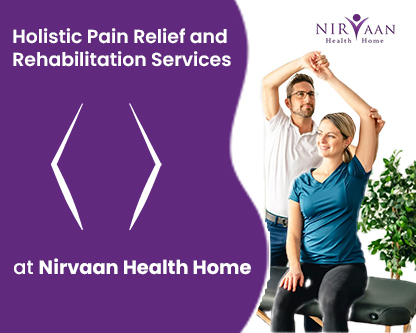 holistic-pain-relief-and-rehabilitation-services-at-nirvaan-health-home