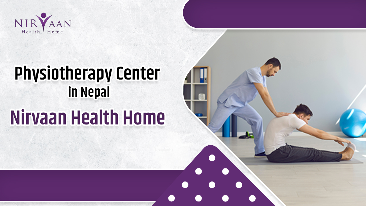 physiotherapy-center-in-nepal-nirvaan-health-home